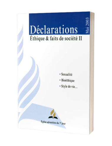 DÉCLARATIONS-ÉTHIQUE ET FAITS DE SOCIÉ 