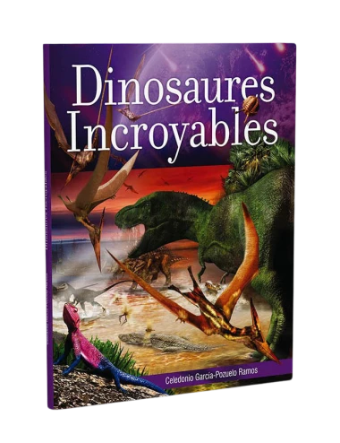 DINOSAURES INCROYABLES