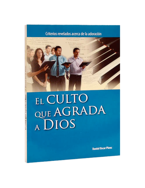 EL CULTO QUE AGRADA A DIOS