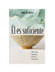 EL ES SUFICIENTE