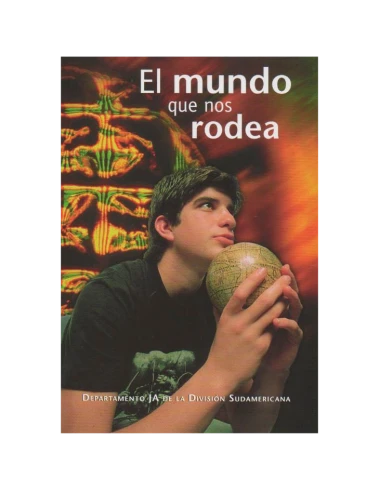 EL MUNDO QUE NOS RODEA