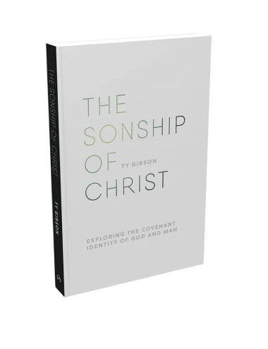 THE SONSHIP OF CHRIST