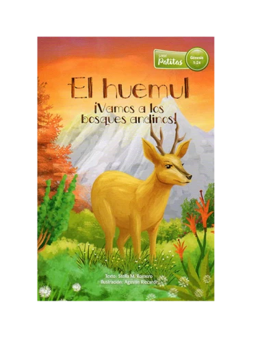 EL HUEMUL ¡VAMOS A LOS BOSQUES ANDINOS!