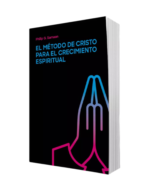 EL METODO DE CRISTO PARA EL CRECIMIENTO