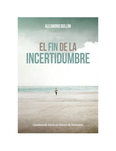 EL FIN DE LA INCERTIDUMBRE - TD