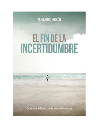 LA FIN DE L´INCERTITUDE
