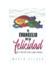 EL EVANGELIO DE LA FELICIDAD