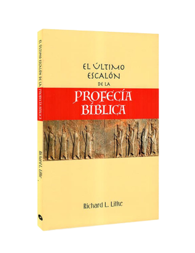 EL ÚLTIMO ESCALÓN DE LA PROFECÍA BÍBLICA