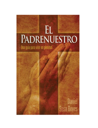 EL PADRE NUESTRO UNA GUIA PARA VIVIR
