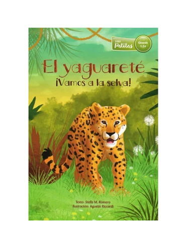 EL YAGUARETÉ ¡VAMOS A LA SELVA!