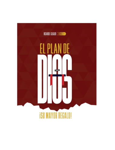 EL PLAN DE DIOS ¡SU MAYOR REGALO!