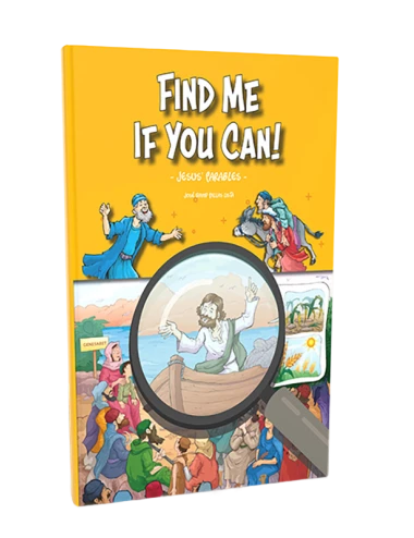 FIND ME IF YOU CAN—JESUS’ PARABLES