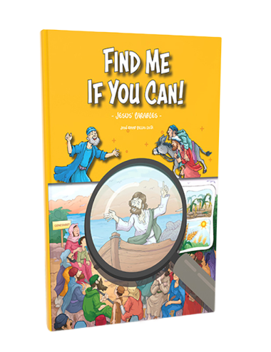 FIND ME IF YOU CAN—JESUS’ PARABLES