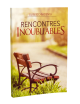 MEMORABLE ENCOUNTERS