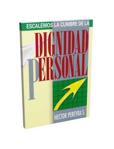 ESCALEMOS LA CUMBRE DE LA DIGNIDAD PERSO