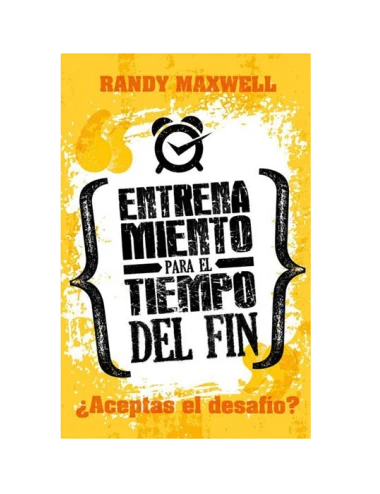 ENTRENAMIENTO PARA EL TIEMPO DEL FIN 