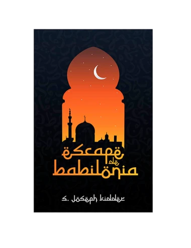 ESCAPE DE BABILONIA