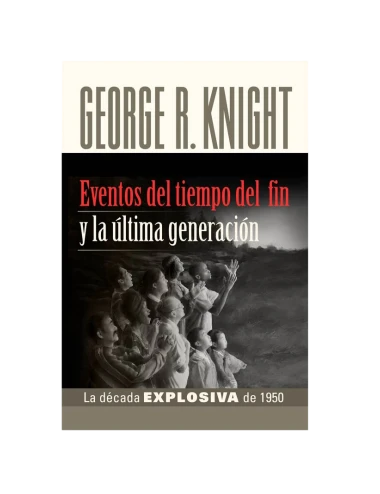 EVENTOS DEL TIEMPO DEL FIN Y LA ULTIMA G