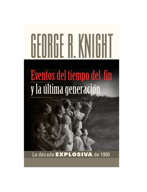 EVENTOS DEL TIEMPO DEL FIN Y LA ULTIMA G