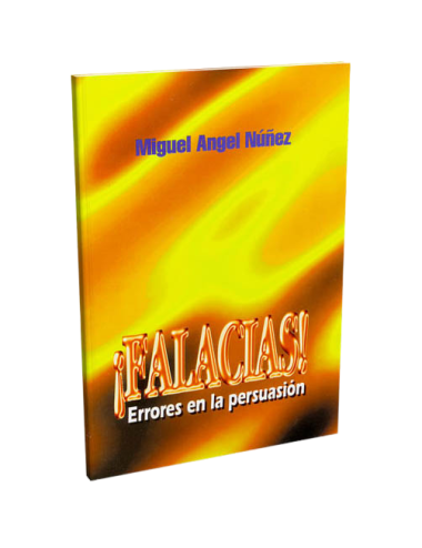 FALACIAS! ERRORES EN LA PERSUASIÓN