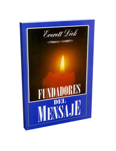 FUNDADORES DEL MENSAJE