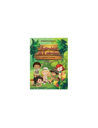 EXPLORADORES DE LA NATURALEZA - GUÍA