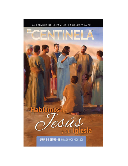 HABLEMOS DE JESÚS Y SU IGLESIA