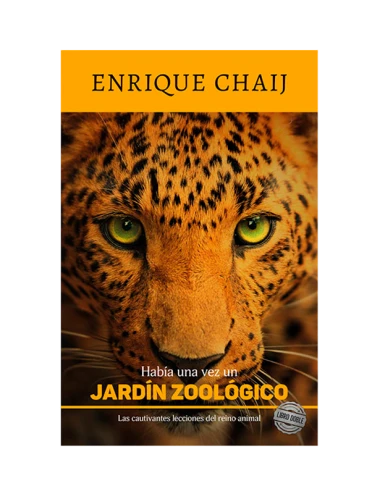 HABÍA UNA VEZ UN ZOOLÓGICO /  BOTÁNICO