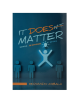 IT DOES MATTER