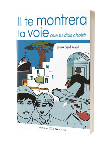 IL TE MONTRERA LA VOIE