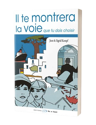 IL TE MONTRERA LA VOIE