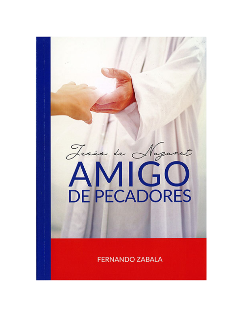 JESÚS DE NAZARET, AMIGO DE PECADORES