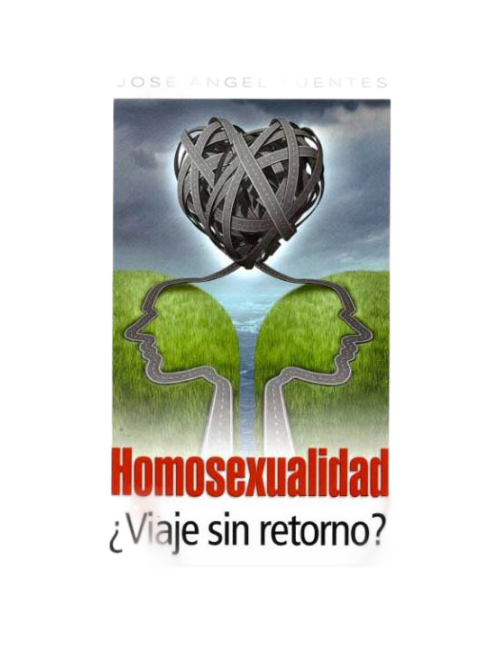 HOMOSEXUALIDAD ¿VIAJE SIN RETORNO?