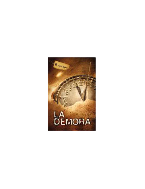 LA DEMORA 
