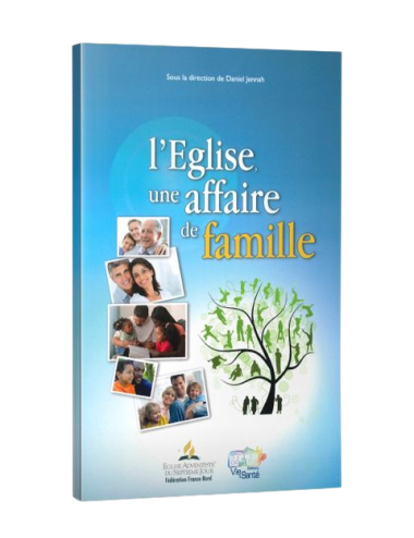 L'ÉGLISE, UNE AFFAIRE DE FAMILLE