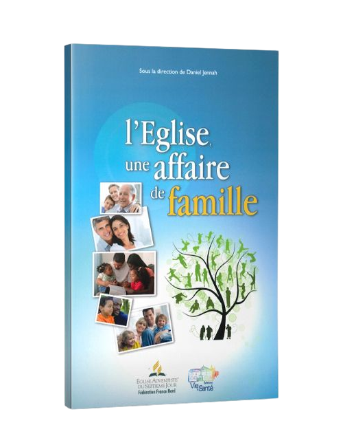 L'ÉGLISE, UNE AFFAIRE DE FAMILLE