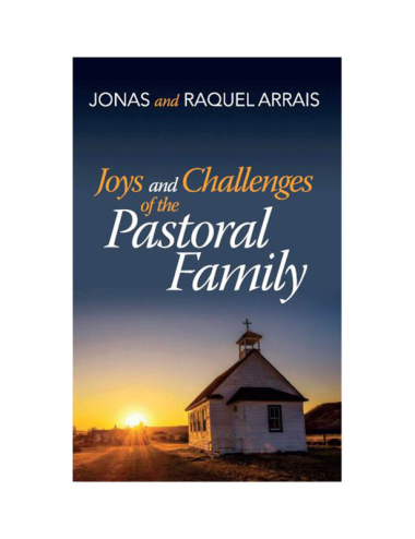 Joys and Challenges of Pastoral Family