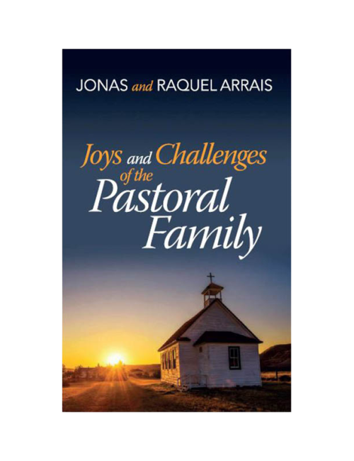Joys and Challenges of Pastoral Family