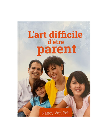 L'ART DIFFICILE D'ÊTRE PARENT