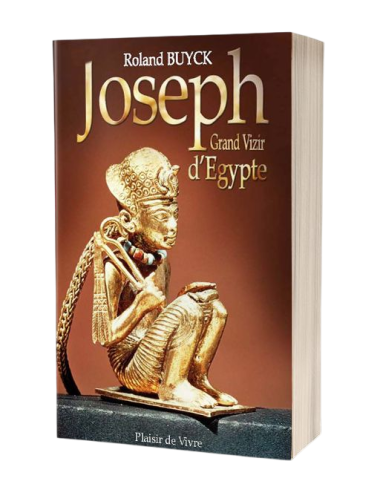 JOSEPH, GRAND VIZIR D'EGYPTE