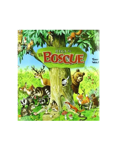 JUEGA EN EL BOSQUE