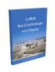 LA BIBLE FACE À LʹARCHÉOLOGIE ET À LʹHISTOIRE
