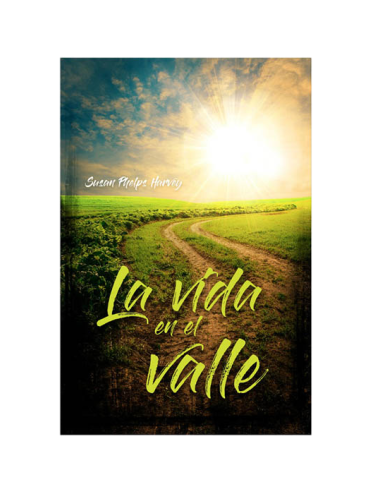 LA VIDA EN EL VALLE