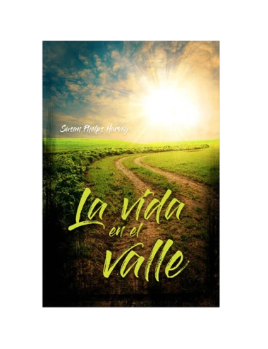 LA VIDA EN EL VALLE