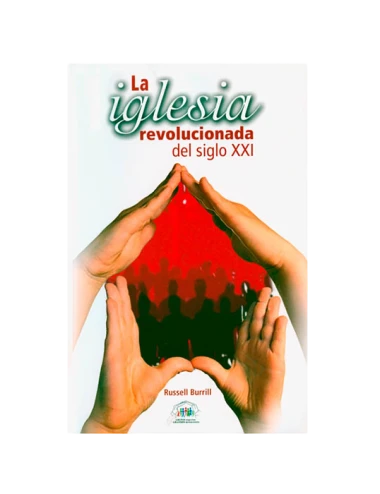 LA IGLESIA REVOLUCIONADA DEL SIGLO XXI