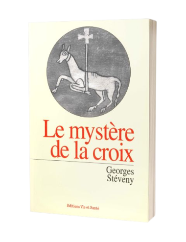 LE MYSTÈRE DE LA CROIX