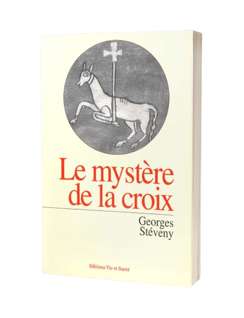 LE MYSTÈRE DE LA CROIX