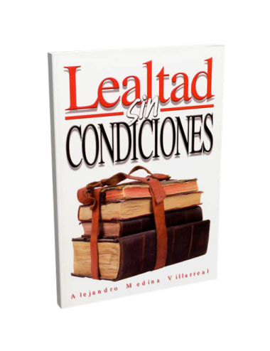 LEALTAD SIN CONDICIONES
