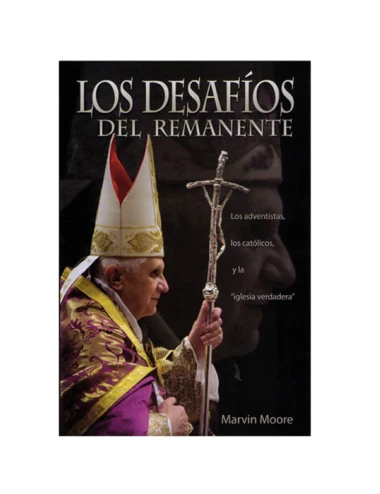 LOS DESAFIOS DEL REMANENTE