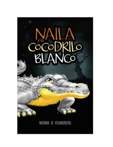 NAILA Y EL COCODRILO BLANCO